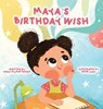 Maya's Birthday Wish - Nikki McPhetridge - 9798899000119