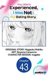 You Were Experienced, I Was Not: Our Dating Story #043 - Nagaoka Makiko ; Noyama Carpaccio ; magako - 9798899230110