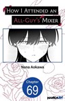 How I Attended an All-Guy's Mixer #069 - Nana Aokawa - 9798899233036