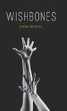 Wishbones - Elena Montes - 9798899904479