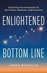 Enlightened Bottom Line - Jenna Nicholas - 9798900260150