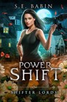 Power Shift - S. E. Babin - 9798900430218
