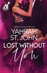Lost Without You - Yahrah St. John - 9798900430423