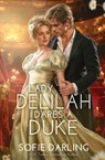 Lady Delilah Dares a Duke - Sofie Darling - 9798900431161