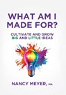 What Am I Made For? - Meyer - 9798901020791