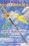 An Entirely Rational(ized) Decision - Mangala McNamara - 9798901370063