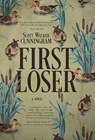 First Loser - Scott Walker Cunningham - 9798901742600
