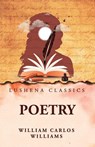 Poetry - William Carlos Williams - 9798902720881