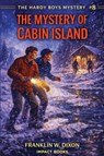 The Mystery of Cabin Island - Franklin W. Dixon - 9798903000418