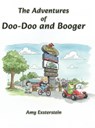 The Adventures of Doo-doo and Booger - Amy Exsterstein - 9798903010042