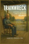 Trainwreck - Aaron Pinson - 9798903338726