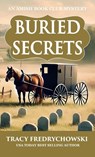 Buried Secrets - Tracy Fredrychowski - 9798950809026
