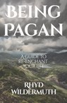 Being Pagan - Rhyd Wildermuth - 9798985202816