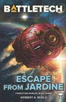 BattleTech: Escape from Jardine - Herbert A. Beas - 9798985359855