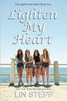 Lighten My Heart - Lin Stepp - 9798985368185