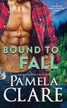 Bound to Fall - Pamela Clare - 9798985435122