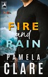 Fire and Rain - Clare Pamela Clare - 9798985435160