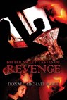 Bitter Sweet Taste of Revenge - Donald Michael Platt - 9798985529807
