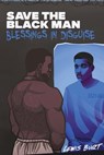 Save The Black Man - Burt Lewis Burt - 9798985742428