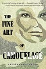 The Fine Art of Camouflage - Lauren Kay Johnson - 9798985794168