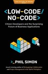 Low-Code/No-Code - Phil Simon - 9798985814736