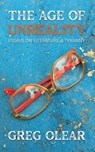 The Age of Unreality - Greg Olear - 9798985931952
