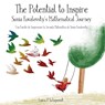 The Potential to Inspire - Laura P. Schaposnik - 9798985968217