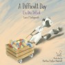 A Difficult Day - Laura P. Schaposnik - 9798985968248