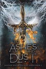 To Ashes and Dust - Luna Laurier - 9798985972382