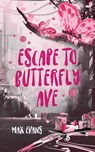 Escape to Butterfly Ave - Max Evans - 9798986327105