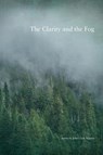 The Clarity and the Fog - John Clark Vincent - 9798986399010