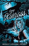 Camp Kinross - Holly Louise Perry - 9798986435626