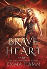 Brave Heart - Emma Hamm - 9798986564401