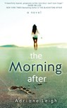 The Morning After - Adriane Leigh - 9798986650319
