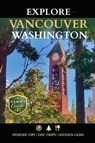 Explore Vancouver Washington - Patty Grasher - 9798986753218