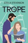 The Trope - Stella Stevenson - 9798986842110