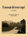 Jones, A: Mensaje Del Tercer ángel - Alonzo T. Jones - 9798986876511
