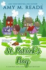 St. Patrick's Fray - Amy M. Reade - 9798987290101
