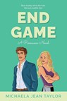 End Game - Michaela Jean Taylor - 9798987362440