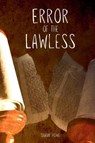 Error of the Lawless - Shaun Howe - 9798987929049