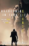 Overcoming Giants In Your Life - Brian Jennings - 9798988334903