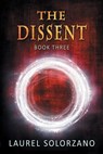 The Dissent - Laurel Solorzano - 9798988403425