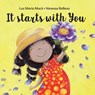It Starts With You - Luz Maria Mack - 9798988501565