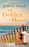 The Golden Hour - Jenny Hale - 9798988774433