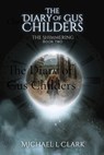 The Diary of Gus Childers - Michael L. Clark - 9798988785675