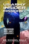US Army Insider Missions 2 - Michael Salla - 9798989140404