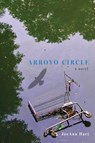 Arroyo Circle - JoeAnn Hart - 9798989178445