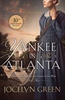 Yankee in Atlanta - Jocelyn Green - 9798989696338