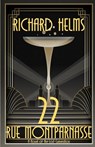 22 Rue Montparnasse: A Novel of the Lost Generation - Richard Helms - 9798990041219