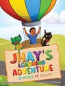 Jhay's Learning Adventure - Kim Lewis - 9798990185913